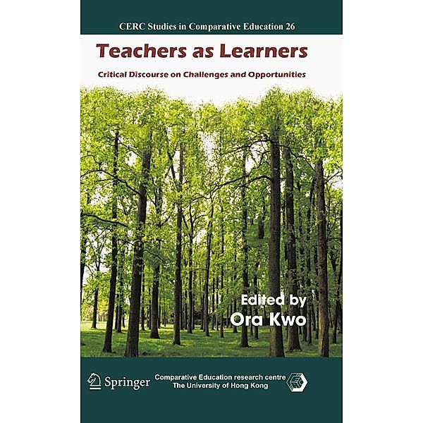 Teachers as Learners / CERC Studies in Comparative Education Bd.26, Ora Kwo