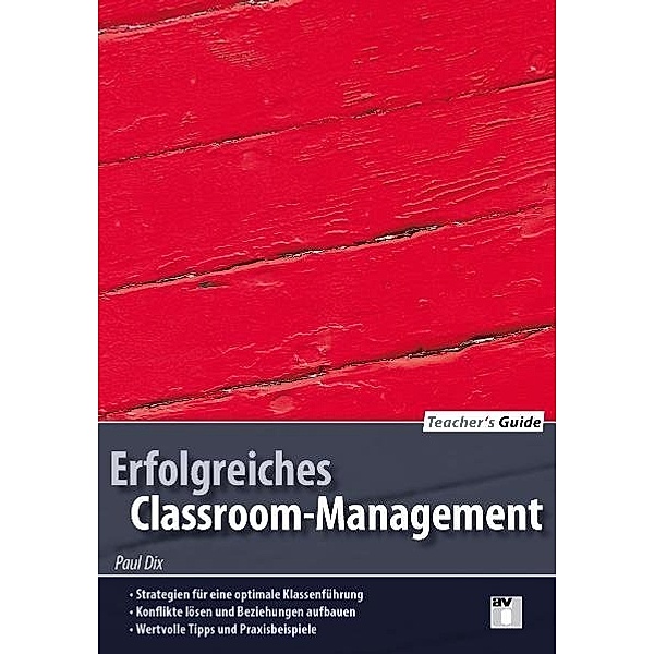 Teacher's Guide / Erfolgreiches Classroom-Management, Paul Dix