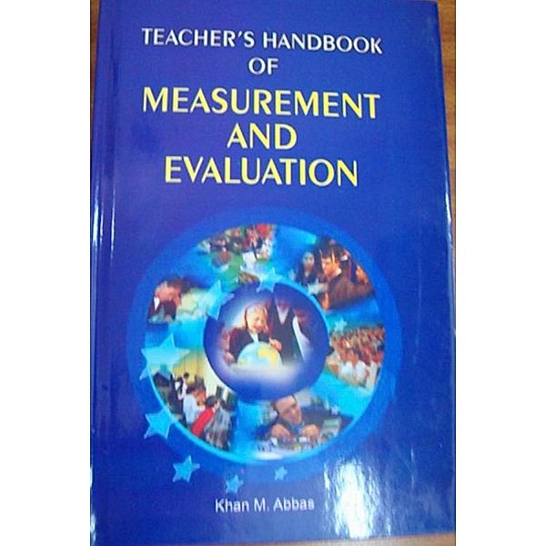 Teacher's Handbook Of Measurement And Evaluation, Khan M. Abbas