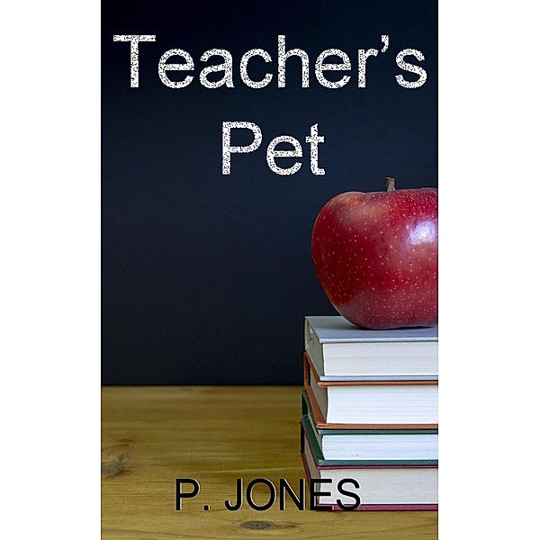 Teacher's Pet, P. Jones