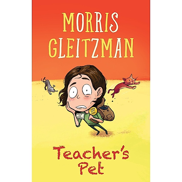 Teacher's Pet, Morris Gleitzman