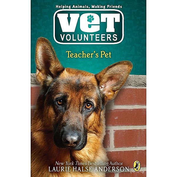 Teacher's Pet / Vet Volunteers Bd.7, Laurie Halse Anderson