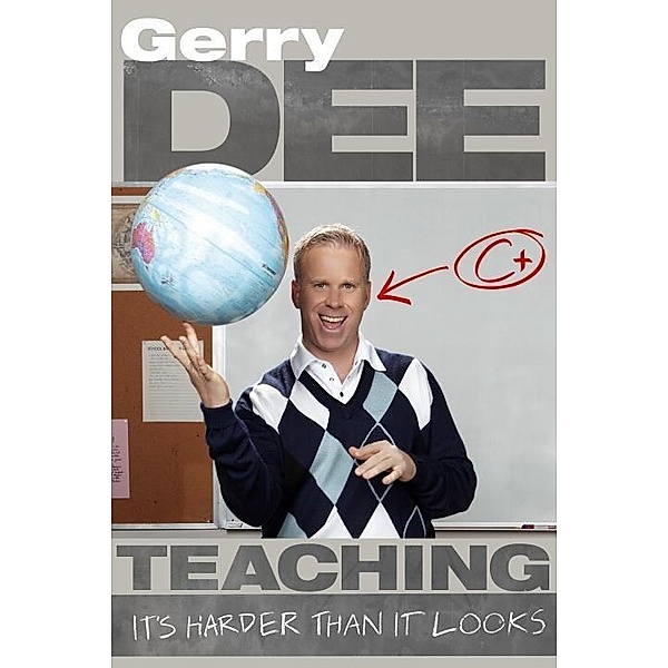 Teaching, Gerry Dee