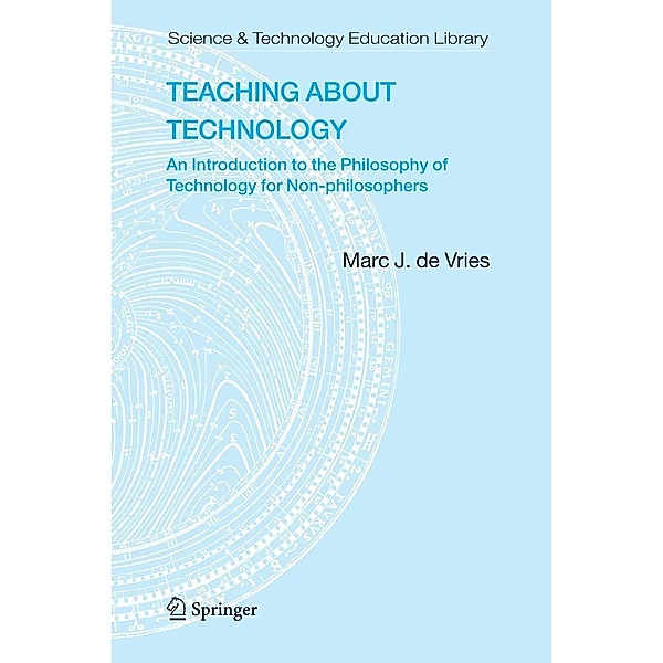 Teaching about Technology / Contemporary Trends and Issues in Science Education Bd.27, Marc J. de Vries