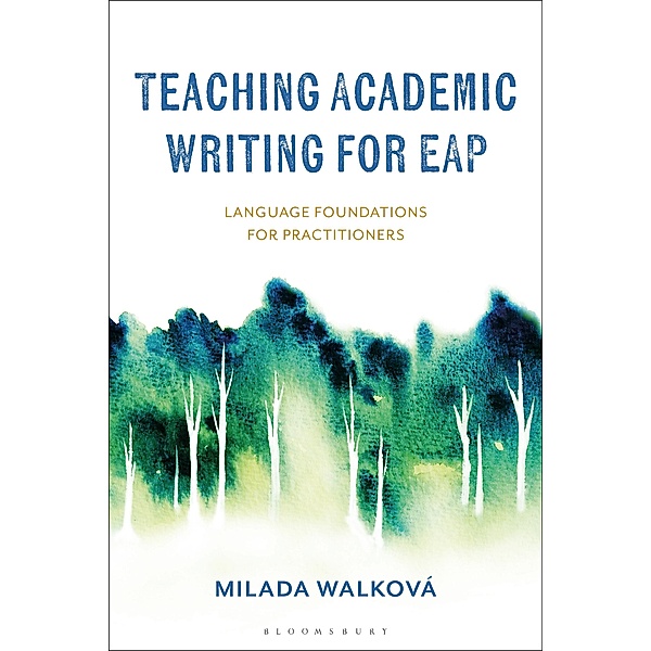 Teaching Academic Writing for EAP, Milada Walková