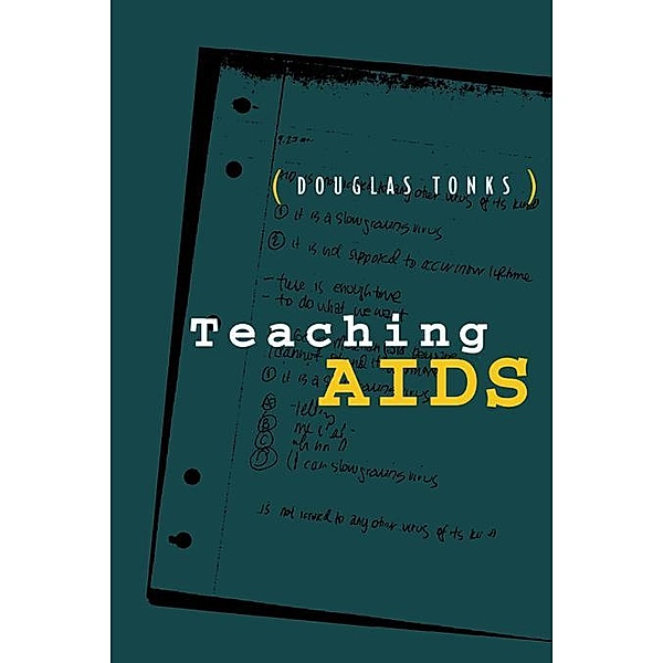 Teaching AIDS, Douglas Tonks