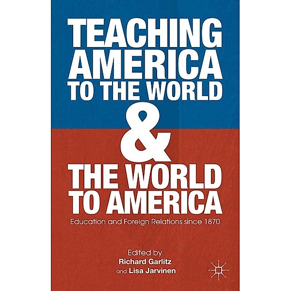 Teaching America to the World and the World to America