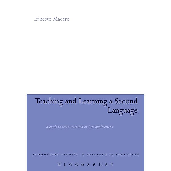 Teaching and Learning a Second Language, Ernesto Macaro