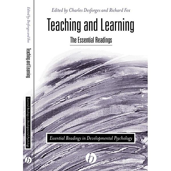 Teaching and Learning / Essential Readings in Developmental Psychology