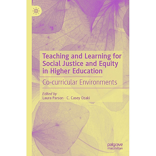 Teaching and Learning for Social Justice and Equity in Higher Education