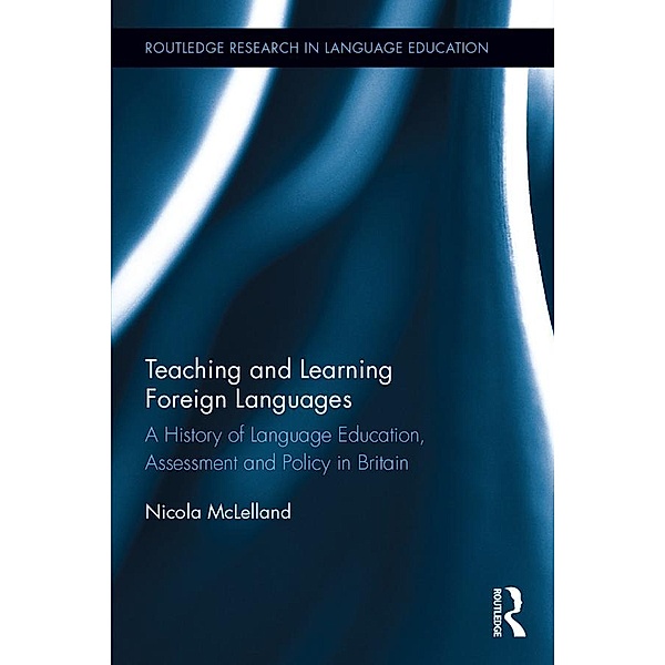 Teaching and Learning Foreign Languages, Nicola McLelland
