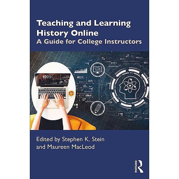 Teaching and Learning History Online