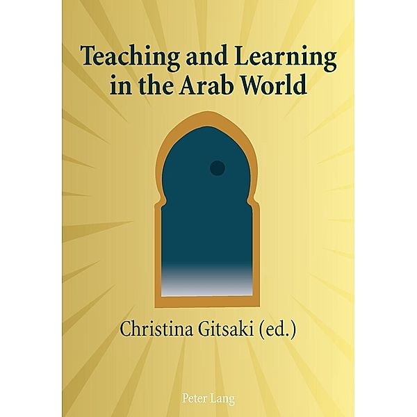 Teaching and Learning in the Arab World