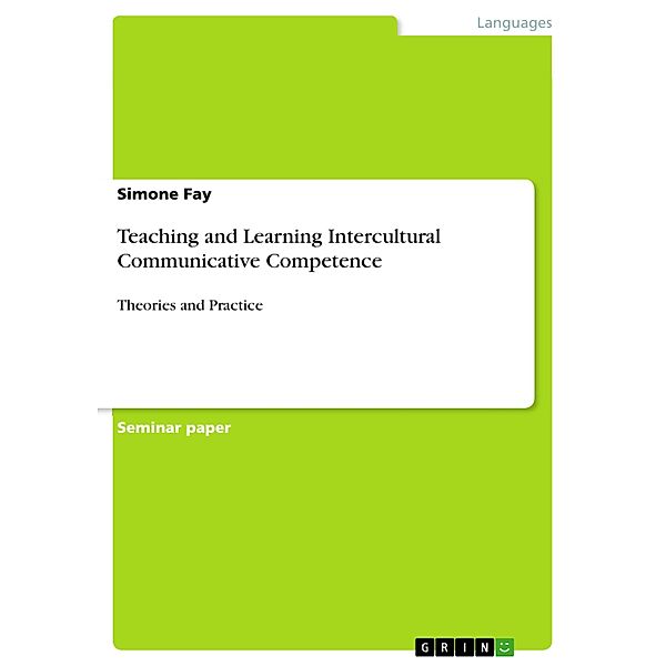 Teaching and Learning Intercultural Communicative Competence, Simone Fay