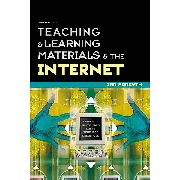 Teaching and Learning Materials and the Internet, Ian Forsyth
