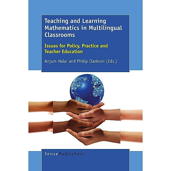 Teaching and Learning Mathematics in Multilingual Classrooms