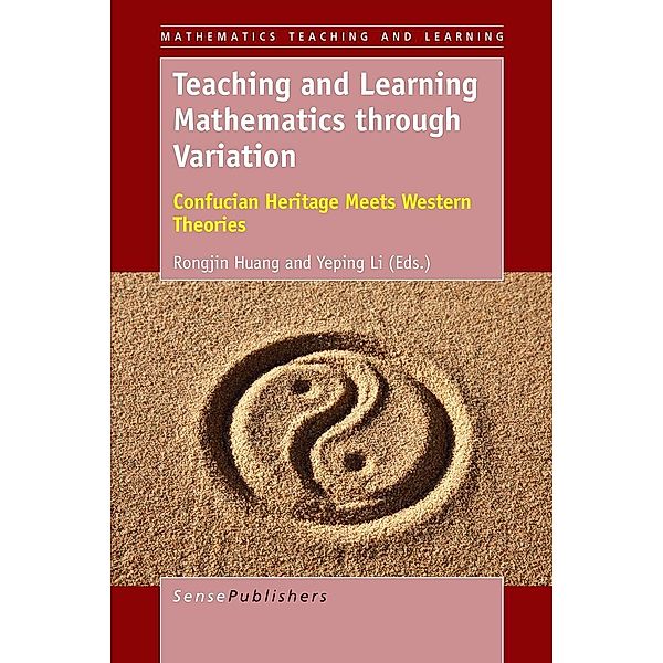 Teaching and Learning Mathematics through Variation / Mathematics Teaching and Learning