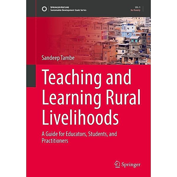 Teaching and Learning Rural Livelihoods / Sustainable Development Goals Series, Sandeep Tambe