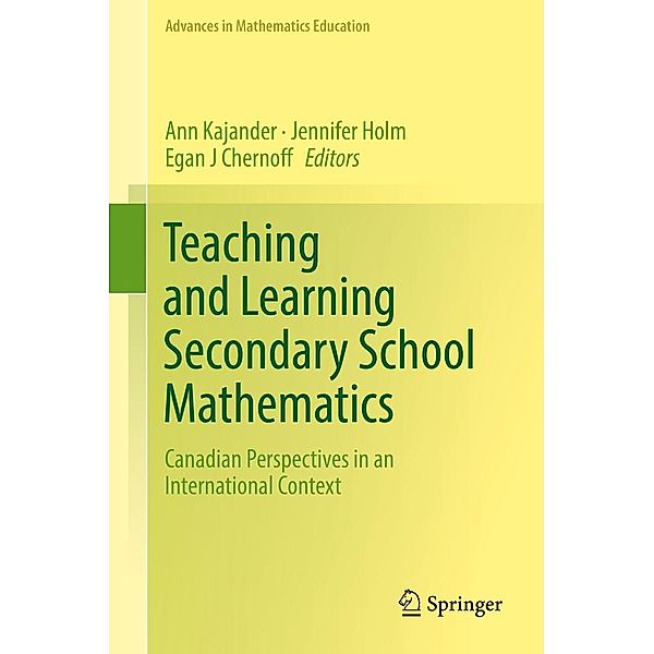 Teaching and Learning Secondary School Mathematics / Advances in Mathematics Education