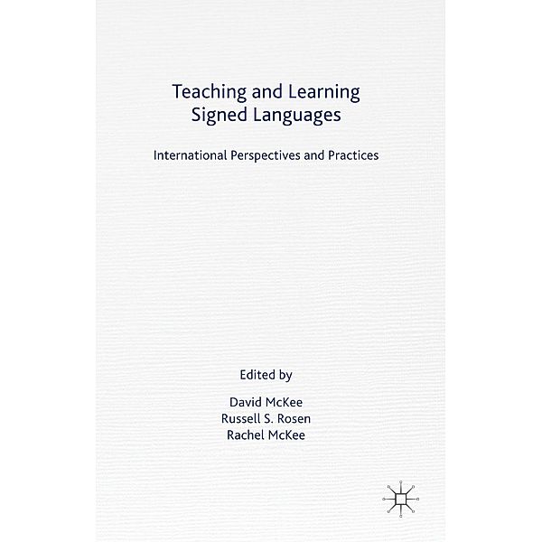 Teaching and Learning Signed Languages
