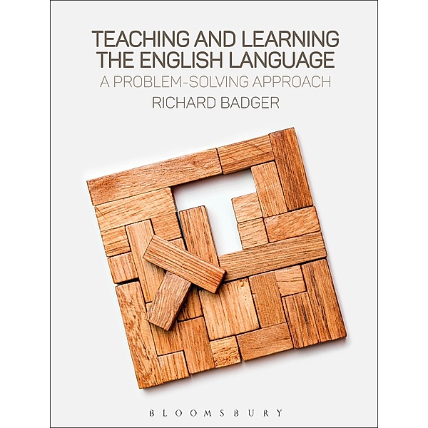 Teaching and Learning the English Language, Richard Badger