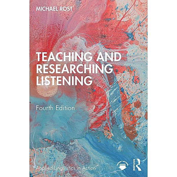 Teaching and Researching Listening, Michael Rost