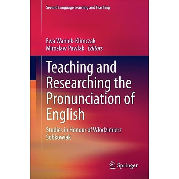 Teaching and Researching the Pronunciation of English / Second Language Learning and Teaching
