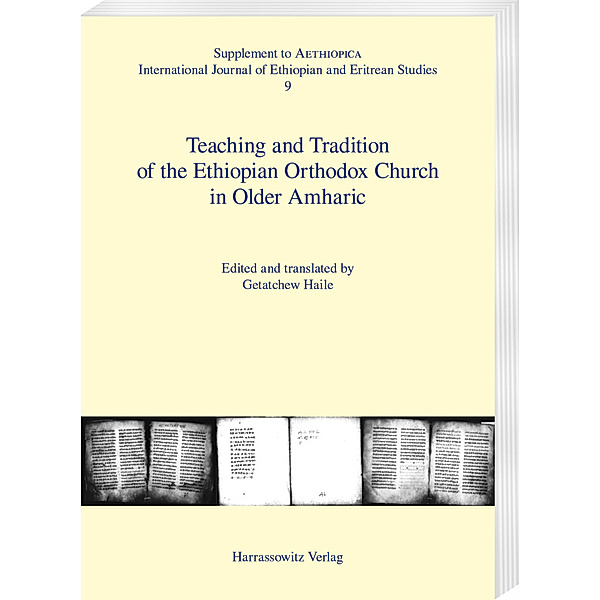 Teaching and Tradition of the Ethiopian Orthodox Church in Older Amharic
