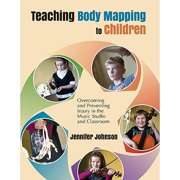 Teaching Body Mapping to Children, Jennifer Johnson
