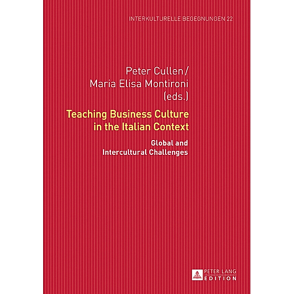 Teaching Business Culture in the Italian Context, Maria Elisa Montironi, Peter Cullen