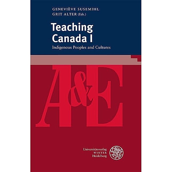 Teaching Canada I / anglistik & englischunterricht Bd.96