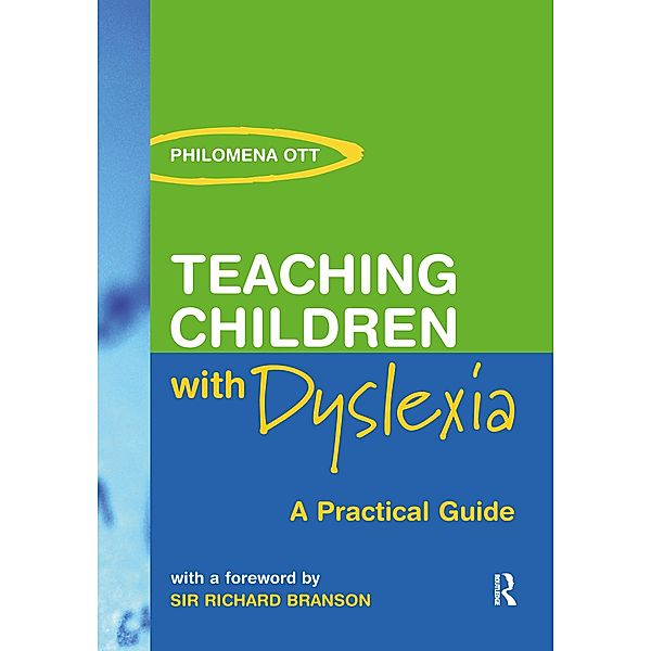 Teaching Children with Dyslexia, Philomena Ott