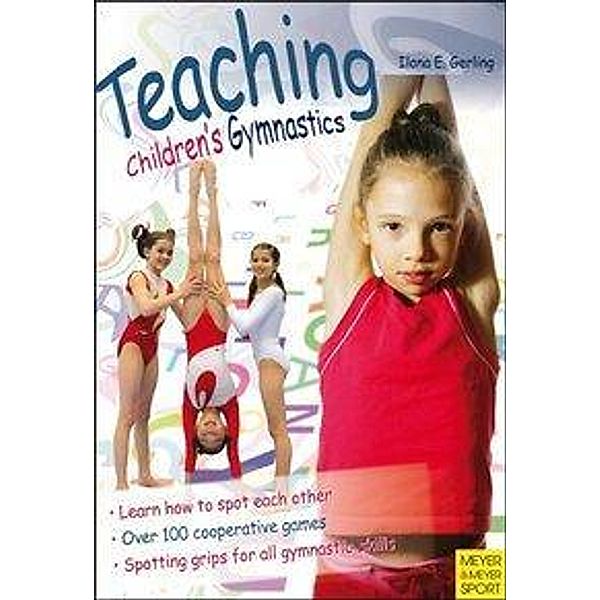 Teaching Children's Gymnastics, Ilona E. Gerling