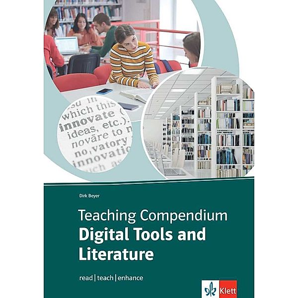 Teaching Compendium: Digital Tools and Literature, Dirk Beyer