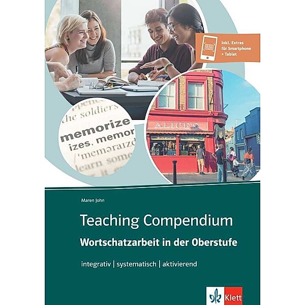 Teaching Compendium: Wortschatzarbeit in der Oberstufe, Maren John