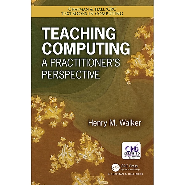 Teaching Computing, Henry M. Walker