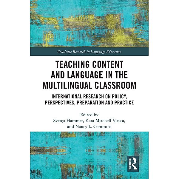 Teaching Content and Language in the Multilingual Classroom