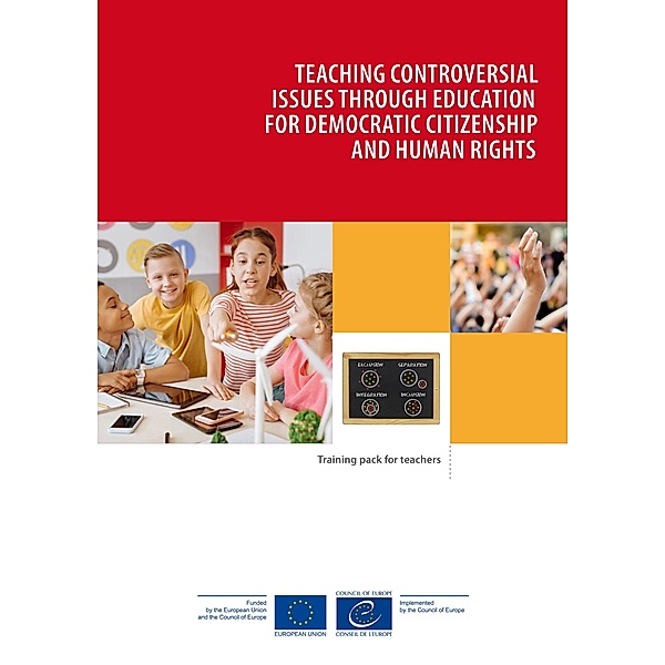 Teaching controversial issues through education for democratic citizenship and human rights, David Kerr, Ted Huddleston