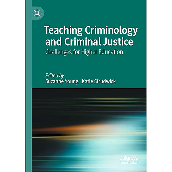 Teaching Criminology and Criminal Justice