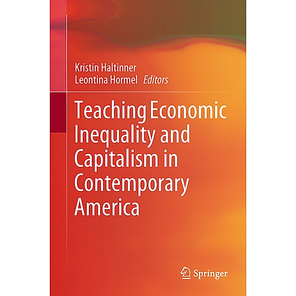 Teaching Economic Inequality and Capitalism in Contemporary America