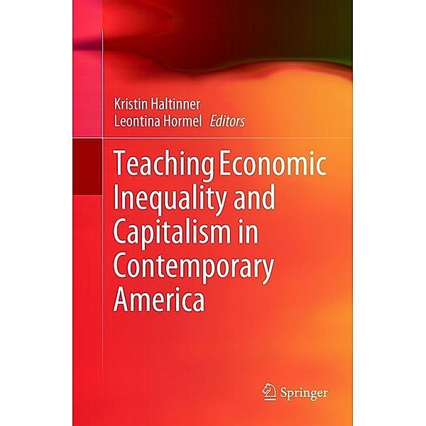 Teaching Economic Inequality and Capitalism in Contemporary America