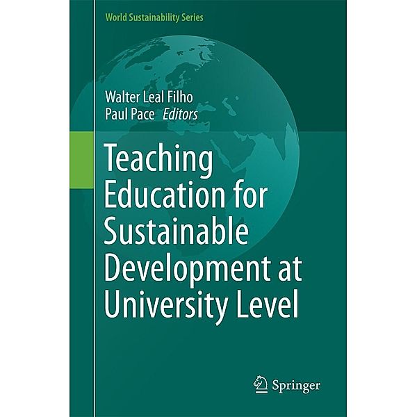Teaching Education for Sustainable Development at University Level / World Sustainability Series