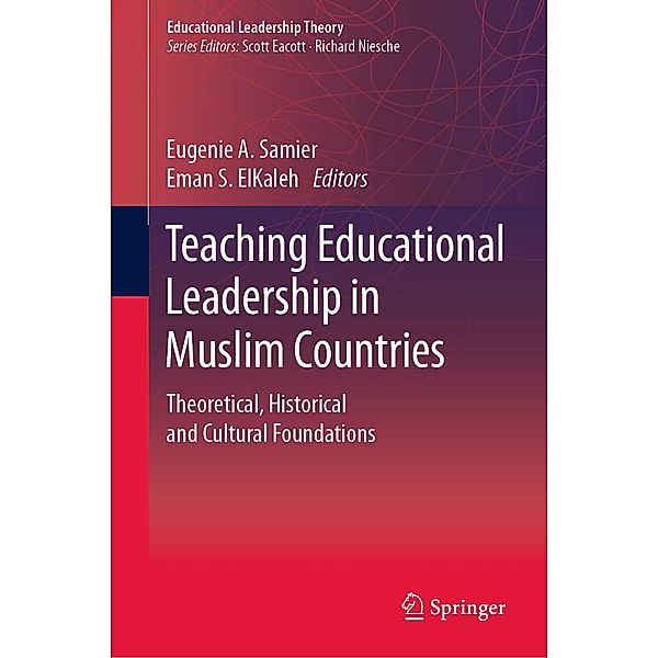 Teaching Educational Leadership in Muslim Countries / Educational Leadership Theory
