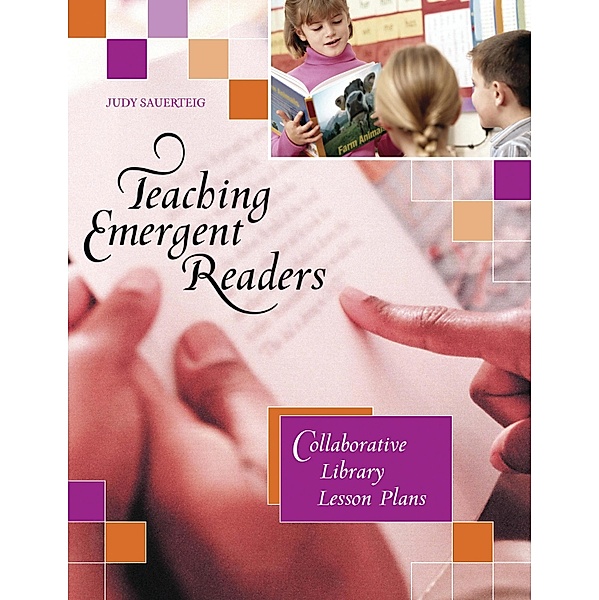 Teaching Emergent Readers, Judy Sauerteig