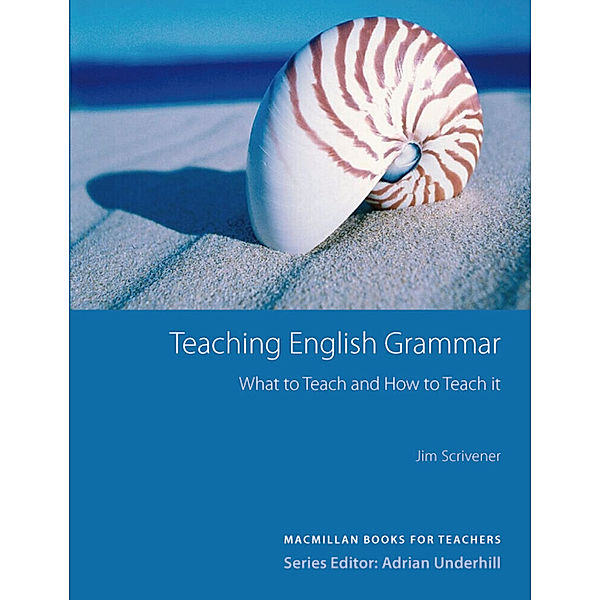 Teaching English Grammar, Jim Scrivener