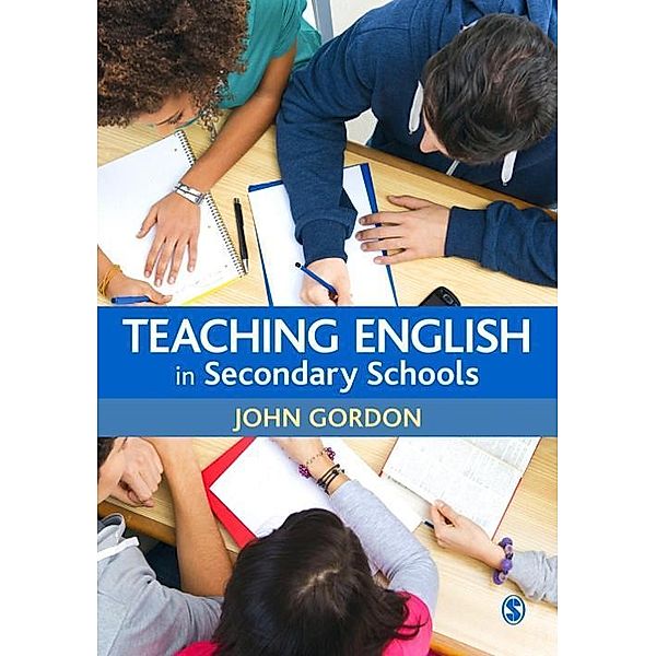 Teaching English in Secondary Schools, John Gordon