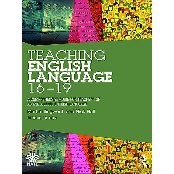 Teaching English Language 16-19, Martin Illingworth, Nick Hall