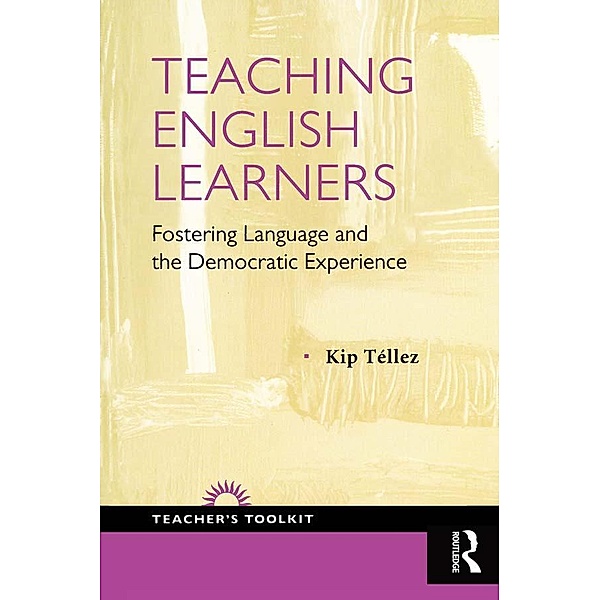 Teaching English Learners, Kip Tellez