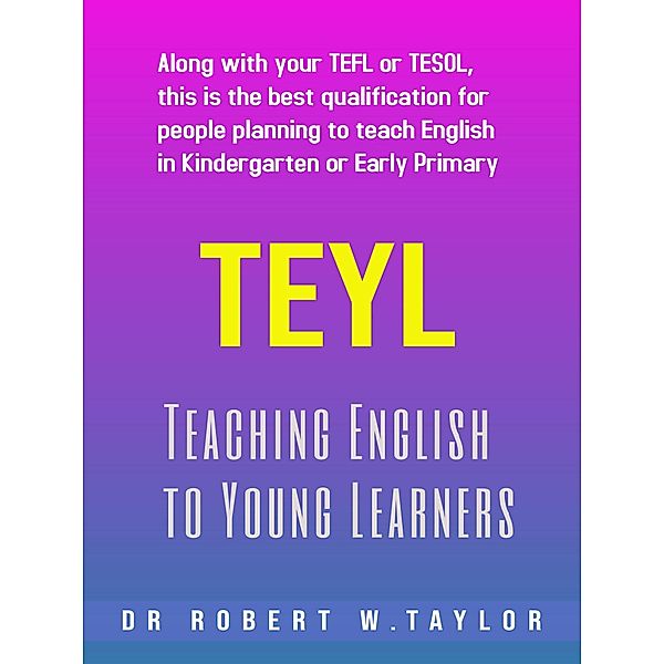 Teaching English to Young Learners, Robert Taylor