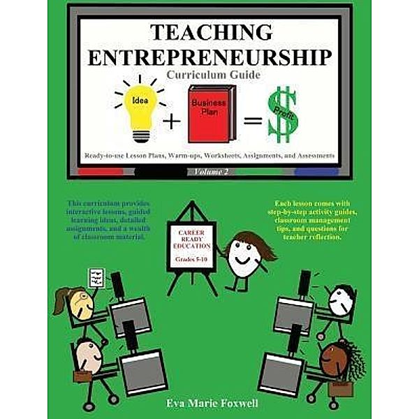 Teaching Entrepreneurship / Teaching Entrepreneurship Bd.2, Eva Marie Foxwell